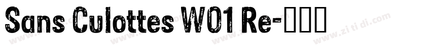 Sans Culottes W01 Re字体转换